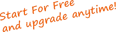 Start For Free and upgrade anytime!